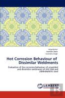Hot Corrosion Behaviour Of Dissimilar Weldments