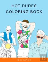 Hot Dudes Colouring Book