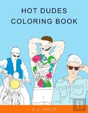 Hot Dudes Colouring Book