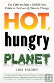 Hot Hungry Planet