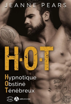 Bertrand.pt - H.O.T. ; Hypnotique, Obstiné, Ténébreux