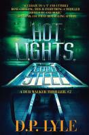 Hot Lights, Cold Steel