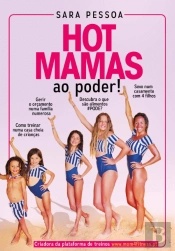 Hot Mamas ao Poder!