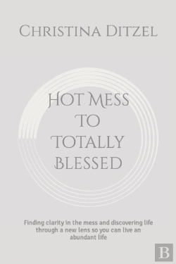 Bertrand.pt - Hot Mess To Totally Blessed