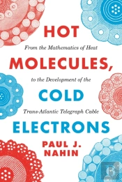Hot Molecules, Cold Electrons
