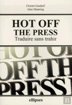 Bertrand.pt - Hot Off The Press - Traduire Sans Trahir