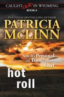 Hot Roll (Caught Dead In Wyoming, Book 8)