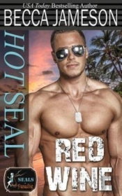 Hot Seal, Red Wine