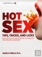 Hot Sex Tips, Tricks, And Licks