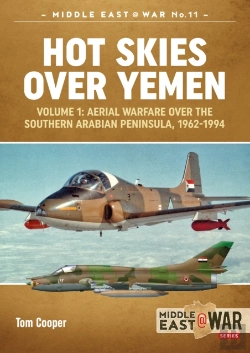 Bertrand.pt - Hot Skies Over Yemen: Aerial Warfare Over The Southern Arabian Peninsula Volume 1