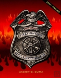 Bertrand.pt - Hot Stuff: Firefighting Collectibles