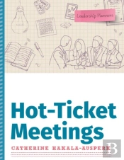 Hot-Ticket Meetings