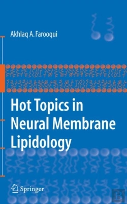 Bertrand.pt - Hot Topics In Neural Membrane Lipidology