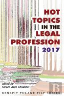 Hot Topics In The Legal Profession - 2017