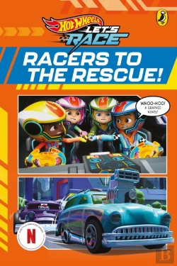 Bertrand.pt - Hot Wheels: Letâ€™S Race: Racers To The Rescue!: Graphic Novel