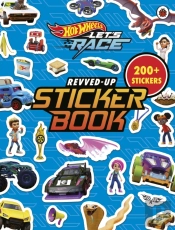 Hot Wheels: Letâ€™S Race: Revved Up Sticker Book