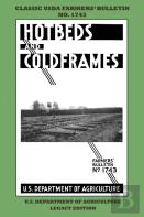Hotbeds And Coldframes (Legacy Edition)