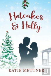Hotcakes And Holly