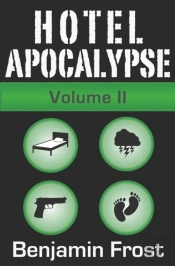 Hotel Apocalypse, Volume Ii (Episodes 5-8)