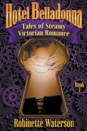 Hotel Belladonna: Tales Of Steamy Victor