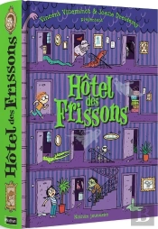 Hôtel Des Frissons : Intégrale Tomes 1 À 3