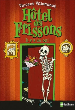 Bertrand.pt - Hôtel Des Frissons T.5 ; Il Y A Un Os !