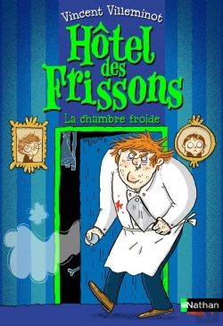 Bertrand.pt - Hôtel Des Frissons Tome 2 : La Chambre Froide