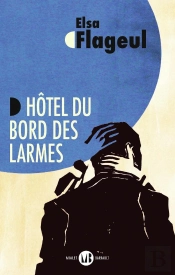 Hôtel Du Bord Des Larmes