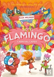 Hotel Flamingo: Carnival Caper