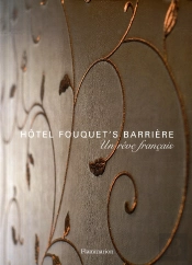 Hotel Fouquet'S Barrière ; Un Rêve Français