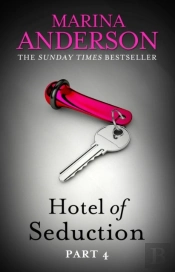 Hotel Of Seduction: Part 4