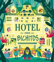 Hotel Para Bichitos, El