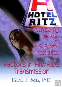 Bertrand.pt - Hotel Ritz - Comparing Mexican And U.S. Street Prostitutes