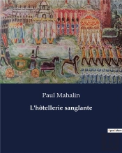 Hotellerie Sanglante - .