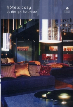 Bertrand.pt - Hôtels Cosy Et Design Futuriste
