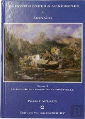 Hôtels D'Hier Et D'Aujourd'Hui ; Monaco, Fontvieille-Condamine-Le Rocher