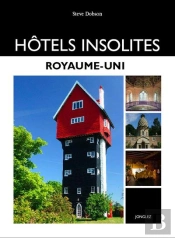 Hôtels Insolites ; Royaume-Uni