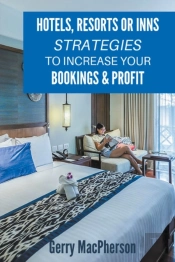 Hotels, Resorts Or Inns Strategies To In