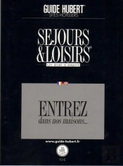 Hôtels Séjours Et Loisirs ; Au Coeur Des Pays De France (Édition 2015)