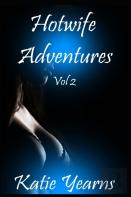 Hotwife Adventures