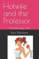 Hotwife And The Professor
