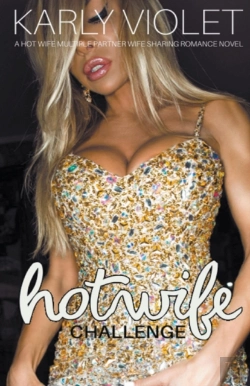 Bertrand.pt - Hotwife Challenge - A Hot Wife Multiple Partner Wife Sharing Romance Novel