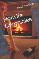 Hotwife Chronicles