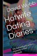 Hotwife Dating Diaries