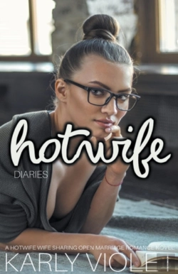 Bertrand.pt - Hotwife Diaries - A Hotwife Wife Sharing Open Marriage Romance Novel
