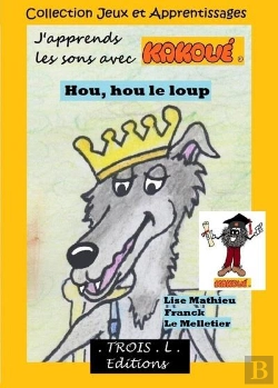 Bertrand.pt - Hou, Hou Le Loup : J'Apprends Les Sons Avec Kakoué