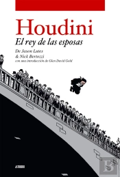 Houdini. El Rey De Las Esposas