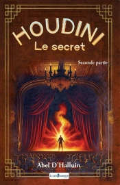 Houdini Le Secret Seconde Partie