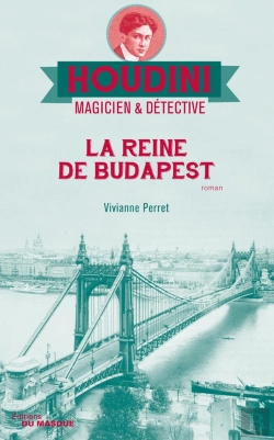 Bertrand.pt - Houdini, Magicien & Détective Tome 3 : La Reine De Budapest