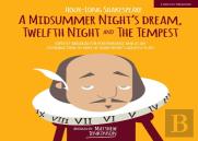 Hour-Long Shakespeare Volume Iii (A Midsummer Night'S Dream, Twelfth Night And The Tempest)